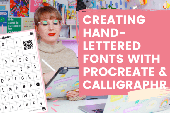 Creating Hand-lettered Fonts with Procreate Calligraphr: A Practical Guide for Beginners
